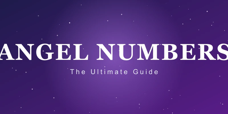 Angel Number Calculator: Complete Guide & Numerology Meaning